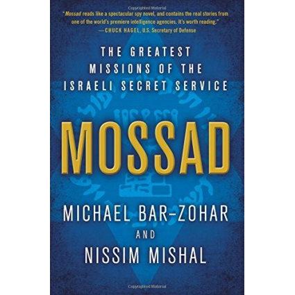 Mossad: The Greatest Missions of the Israeli Secret Service