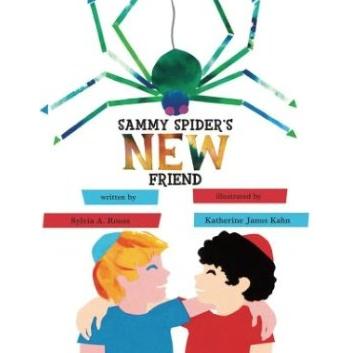 Sammy Spider's New Friend. By Sylvia A. Rouss & Katherine Janus Kahn