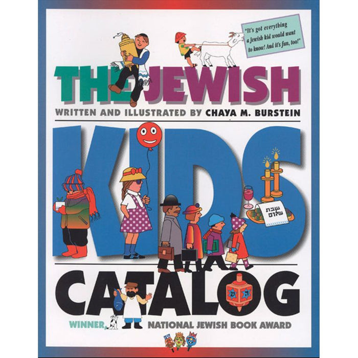 The Jewish Kids' Catalog Chaya M. Burstein