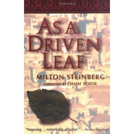 As a Driven Leaf: A Novel, by Milton Steinberg