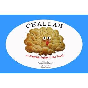 Challah: A Chewish Guide to the Torah by Rabbi Susan Abramson and Genna Sandler