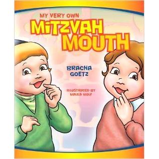 My Very Own Mitzvah Mouth. A Children's Board book by Bracha Goetz