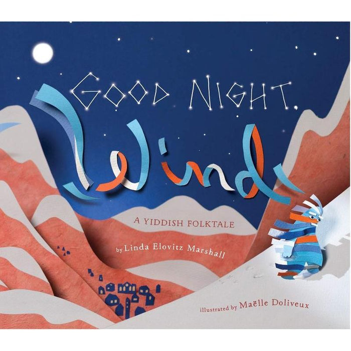 Good Night, Wind: A Yiddish Folktale By Linda Elovitz Marshall, Maelle Doliveux