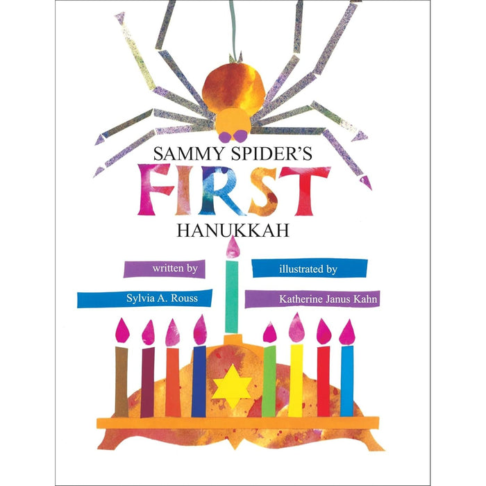 Sammy Spider's First Hanukkah by Sylvia A. Rouss, Katherine Janus Kahn