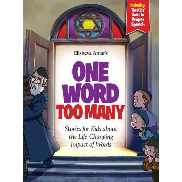One Word Too Many Stories For Kids About The Life-Changing Impact Of Words