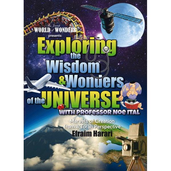 Exploring the Wisdom and Wonders of the Universe. By: Efraim Harari Web Discount 10%