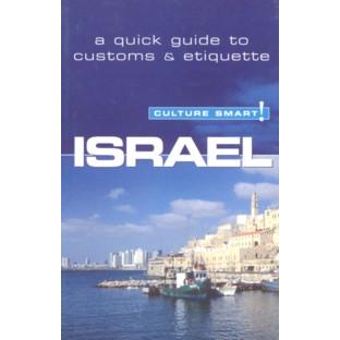 Culture Smart - ISRAEL - Quick Guide to Customs & Etiquette