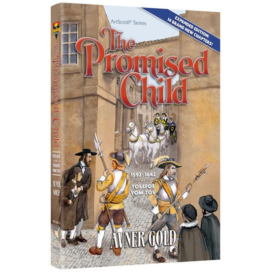 The Promised Child A Historical Novel by Avner Gold  1592-1642