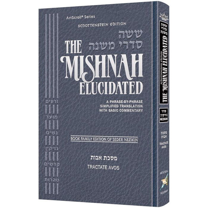 Artscroll Schottenstein Edition Mishnah Elucidated Avos / Pirkei Avot