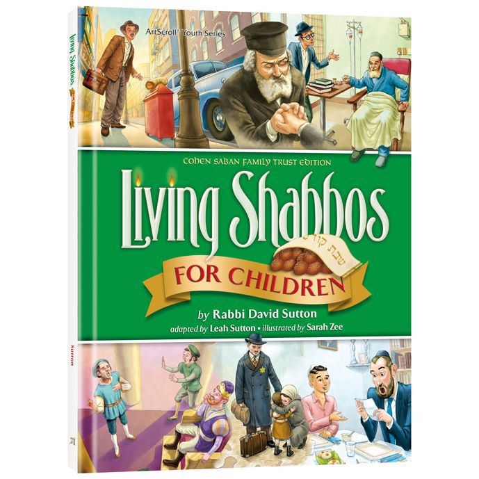 Living Shabbos for Children By Rabbi David Sutton