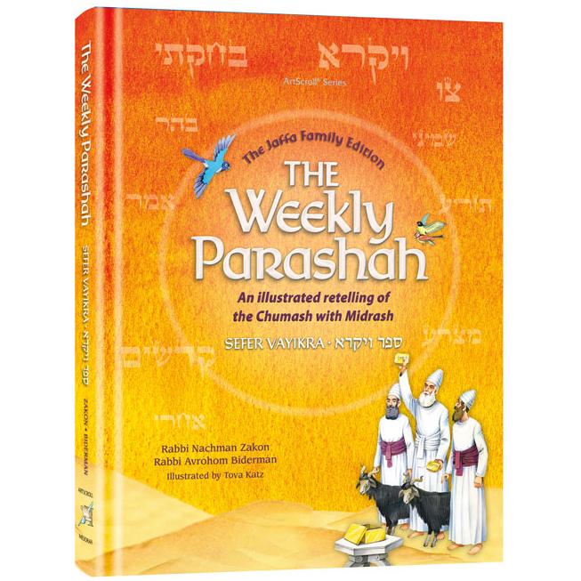 The Weekly Parashah Sefer Vayikra An illustrated retelling with Midrash