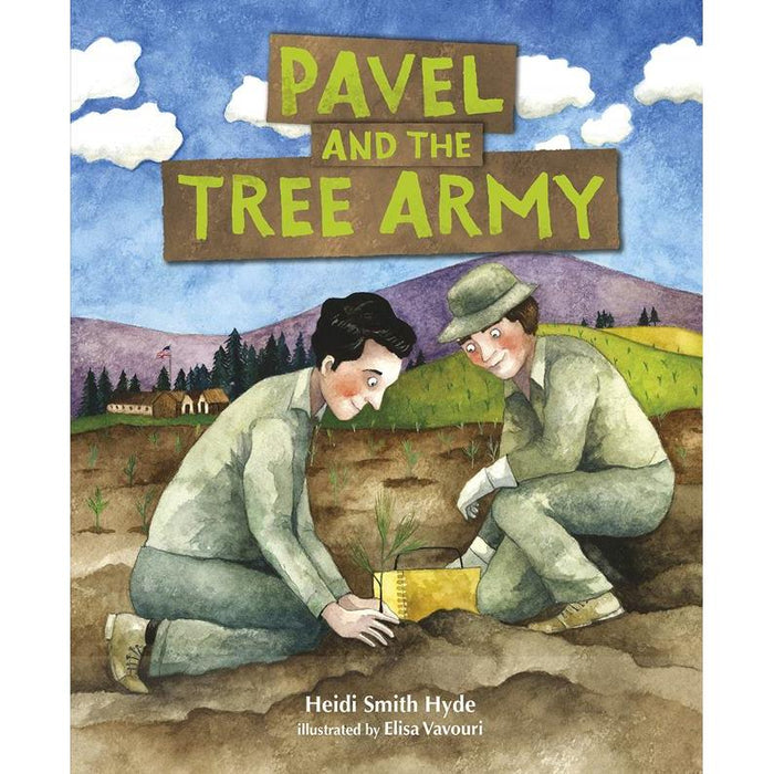 Pavel and the Tree Army By Heidi Smith Hyde Paperback or Hardcover