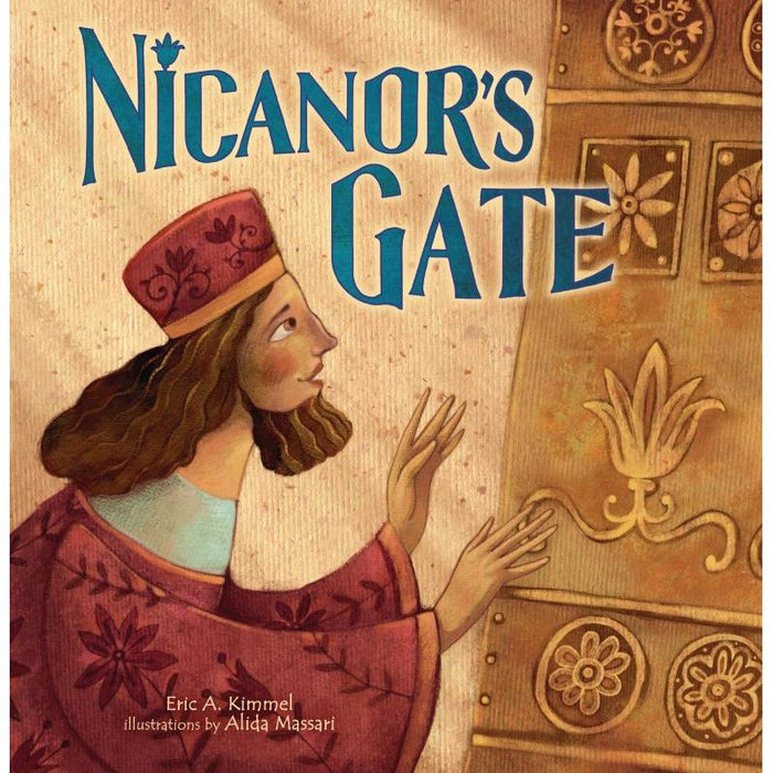Nicanor's Gate Children's Picture Book By Eric Kimmel 4-8 years old