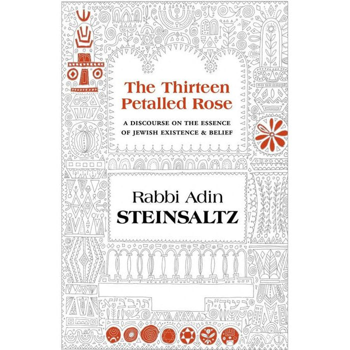 The Thirteen Petalled Rose By Rabbi Adin Steinsaltz