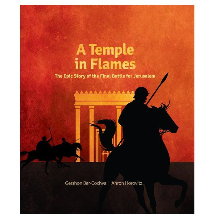 Sold out A Temple in Flames The Epic Story of the Final Battle for Jerusalem  By Ahron Horovitz