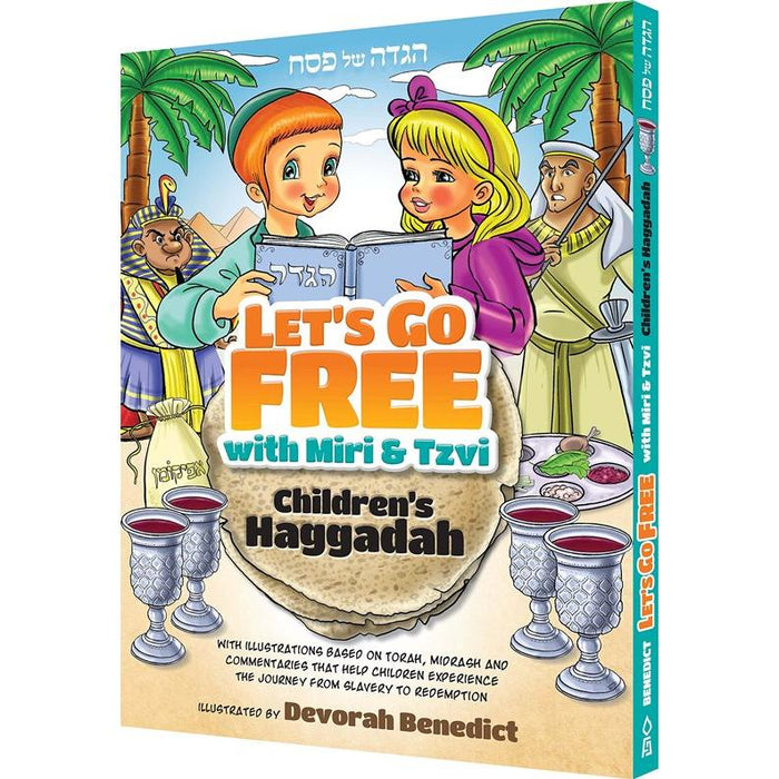 Let's Go Free with Miri & Tzvi Children's Passover Haggadah By Devorah Benedict