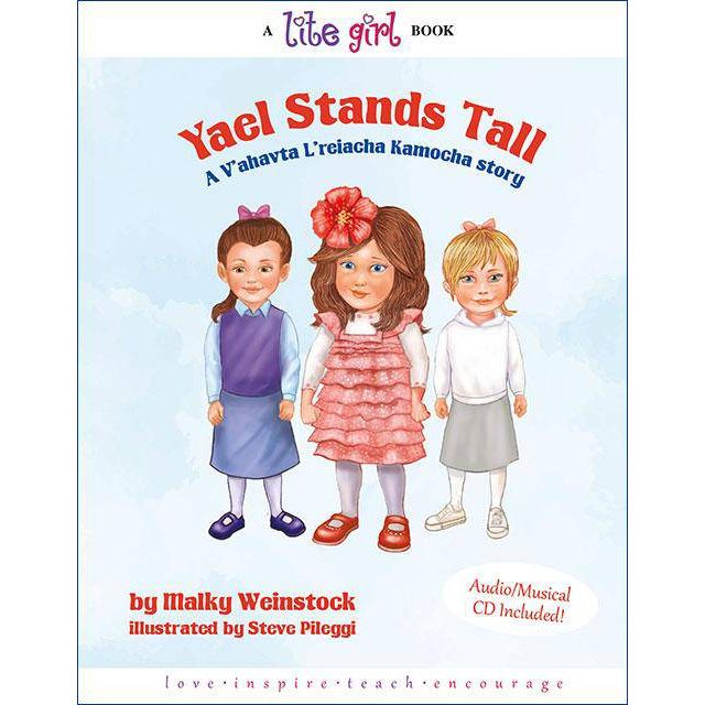 Lite Girl 11 Yael Stands Tall Book & CD by Malky Weinstock