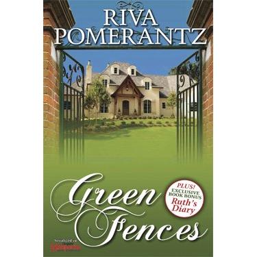 Green Fences A Novel by Riva Pomerantz