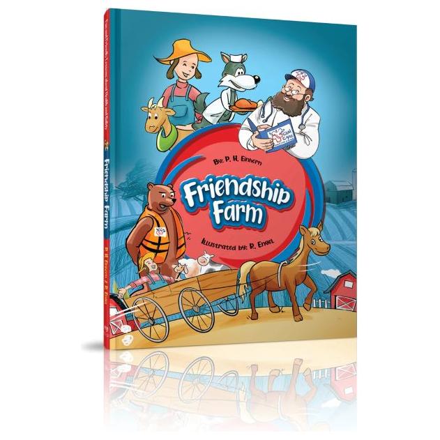 Friendship Farm By P.H. Einhorn