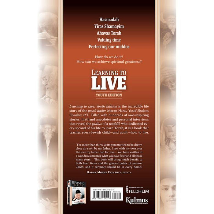 Learning to Live Youth Edition Stories & Lessons From The Life Of Maran Harav Yosef Shalom Elyashiv