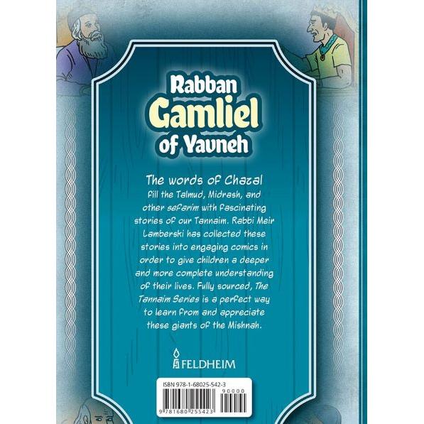 Tannaim Series: Rabban Gamliel Of Yavneh Comic Novel by Rabbi Meir Lam ...