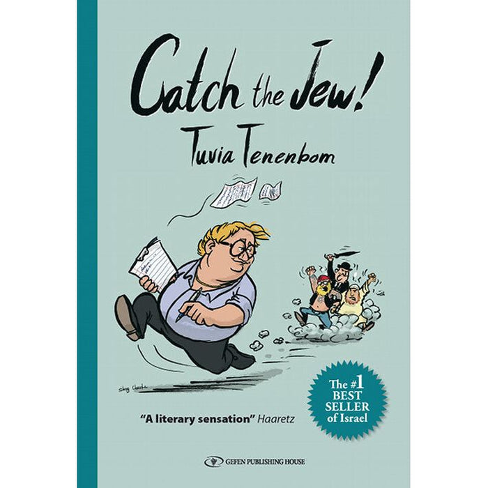 Catch the Jew! By Tuvia Tenenbom