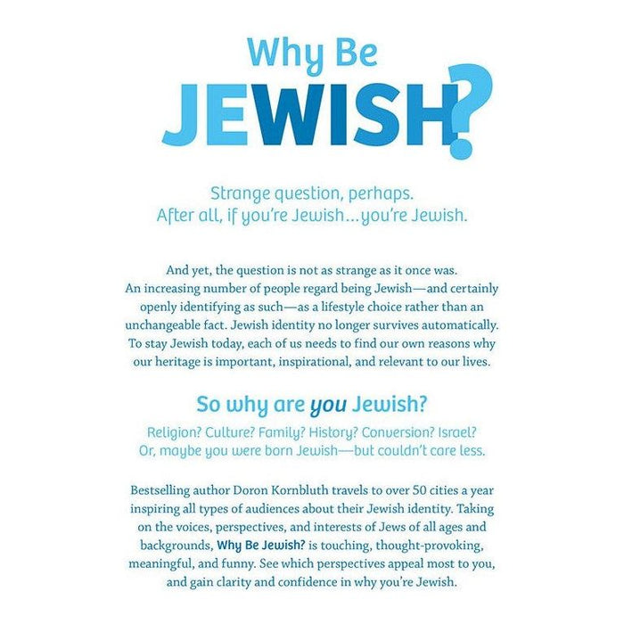 Why Be Jewish? Revised Edition Knowledge And Inspiration For Jews Of Today By Doron Kornbluth