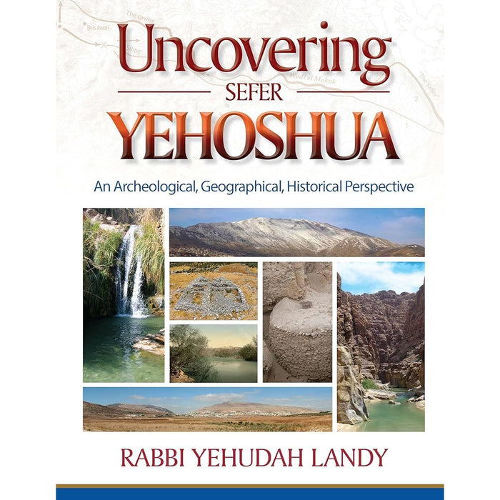 Uncovering Sefer Yehoshua: An archeological, geographical, historical perspective cover image