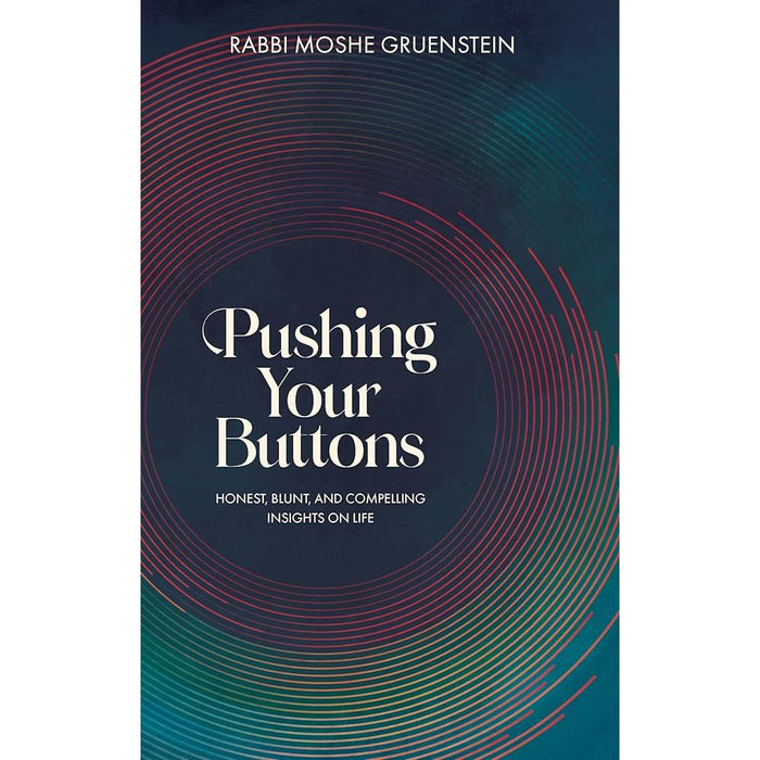 Pushing Your Buttons: Honest, blunt, and compelling insights on life cover image