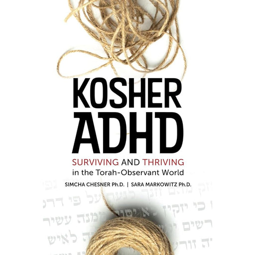 Kosher ADHD: Surviving and Thriving in the Torah-Observant World cover image