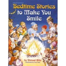 Bedtime Stories to Make You Smile By Shmuel Blitz and Tova Katz