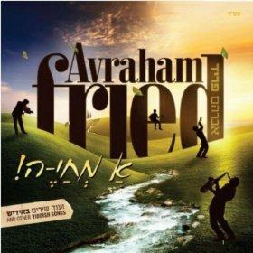 sold out Avraham Fried: Ah Mechayeh! & Other Yiddish Songs New CD