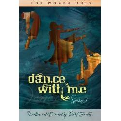 Dance With Me Series 1 - A Musical Written and Directed by Rachel Frankl For Women and Girls Only