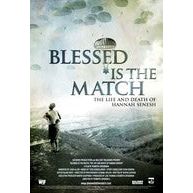 Blessed is the Match: The Life and Death of Hannah Senesh - Documentary