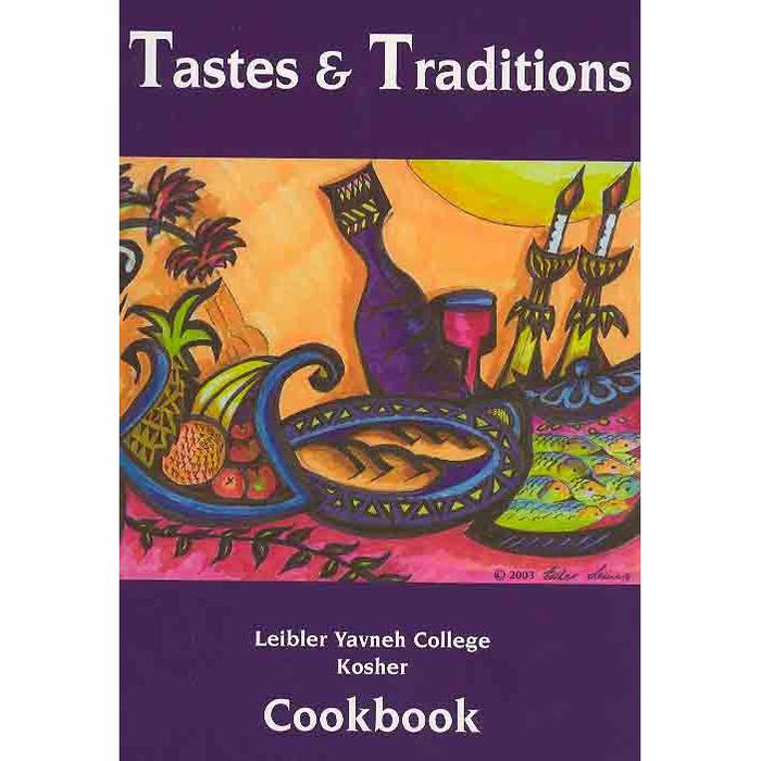 Tastes and Traditions Leibler Yavneh College Jewish Traditional  Kosher Cookbook Spiralbound Edtiion