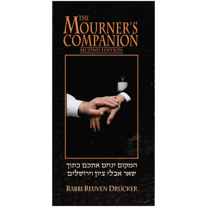 A Halachic Guide The Mourner's Companion By Rabbi Reuven Drucker