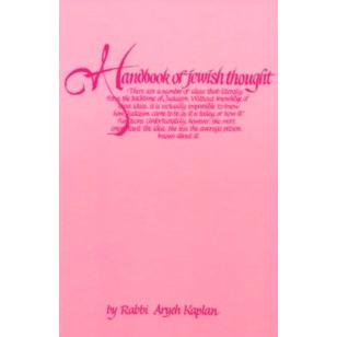 Handbook of Jewish Thought Volume II By Rabbi Arieh Kaplan