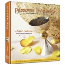 Passover By Design By Susi Fishbein