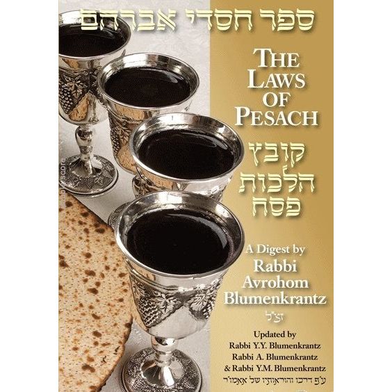 2024 The Laws of Pesach A 5784 Digest by Rabbi Avrohom Blumenkrantz