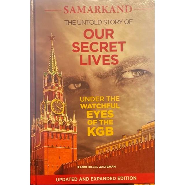 Samarkand The Untold Story of Our Secret Lives Under the Watchful Eyes of the KGB