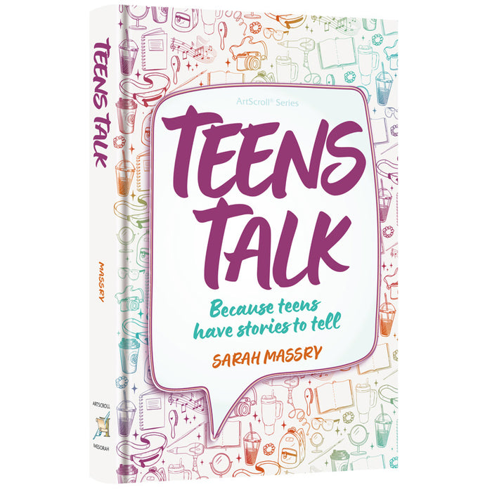 Teens Talk Because teens have stories to tell