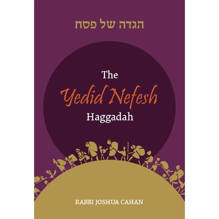 Yedid Nefesh Haggadah By Josh Cahan