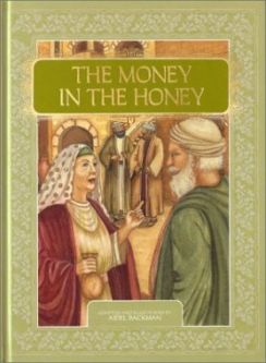 The Money in the Honey: A Midrash About Young David, Future King of Israel