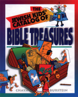 The Kids' Catalog of Bible Treasures Chaya M. Burstein