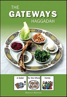 Gateways Haggadah; A Seder for the Whole Family - A Haggadah for children with special needs.