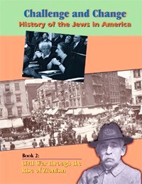 Challenge and Change: Book 2 - Civil War Through the Rise of Zionism