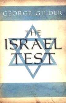 The Israel Test. By George Gilder