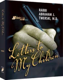 Letters To My Children By Rabbi Abraham J. Twerski