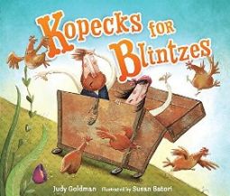 Kopecks for Blintzes by Judy Goldman & Susan Batori