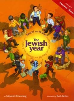 Round and Round The Jewish Year Volume 2: Cheshvan - Shvat, By Tzipora Rosenberg Ages 8-13